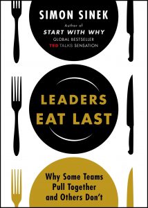 Leaders Eat Last - Simon Sinek